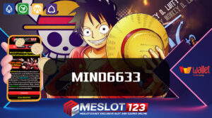 เกมคาสิโนออนไลน์ MIND6633 สุดฟินกับเกมสล็อต ให้บริการที่ดีที่สุด เกมคาสิโนออนไลน์เป็นแพลตฟอร์มเกมสล็อตออนไลน์ที่มีชื่อเสียง meslot123